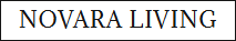 The image displays the text "NOVARA LIVING" in a bold, serif font.